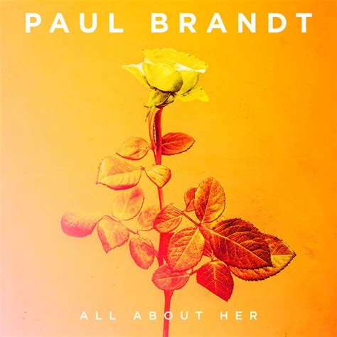 All About Her Single By Paul Brandt Spotify