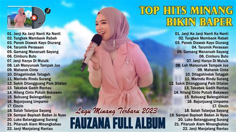 fauzana top hits minang terbaru 2023 full album ~ kumpulan lagu minang terbaik dan terpopuler