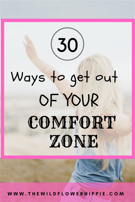 30 Ways To Get Out Of Your Comfort Zone The Wildflower Hippie Out