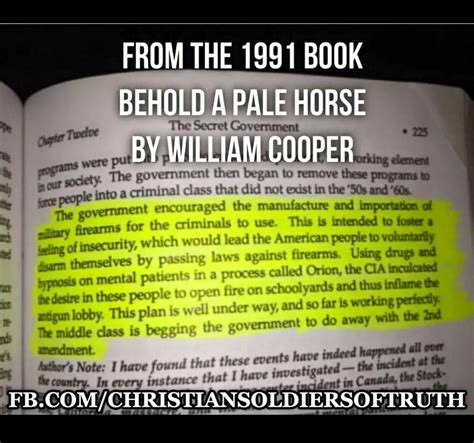 William cooper's book behold a pale horse makes a number of stunning claims about the relationship our government has with aliens, as well as their plans for a. Pin by Stephanie Christine on The more you know | Behold a pale horse, Pale horse, Picture quotes