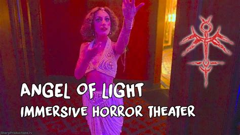 New Immersive Horror Theater Experience Angel Of Light At The Los