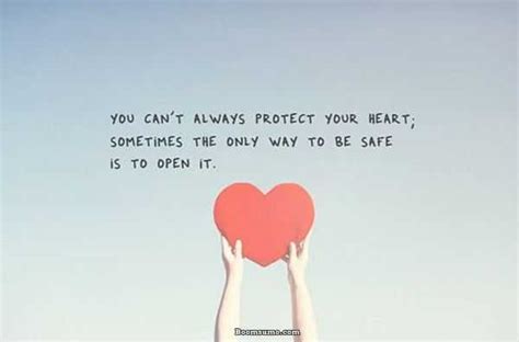 Best Love Life Quotes About Love Why You Cant Always Protect Your