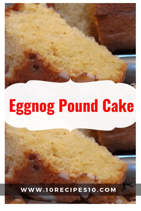 This link is to an external site that may or may not meet accessibility guidelines. Eggnog Pound Cake with an Eggnog Glaze! My son and ...