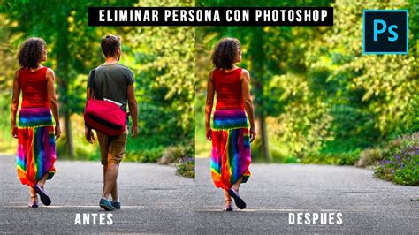 Borrar Personas De Una Foto Con Photoshop 🧍‍♀🧍 MÉtodo Sencillo Y RÁpido Youtube