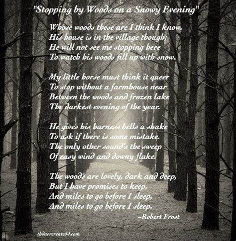 Robert Frost Wrote The Poem Stopping By Woods On A Snowy Evening In