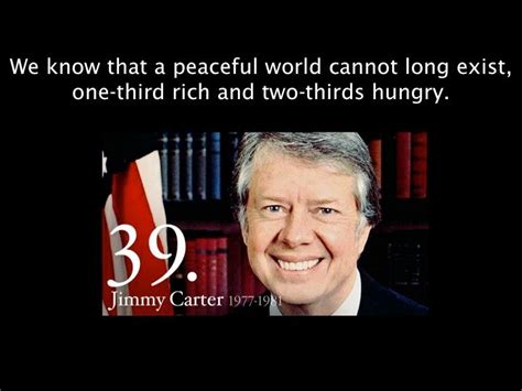 President Carter Quotes Jimmy Carter Quotes Brainyquote By This He
