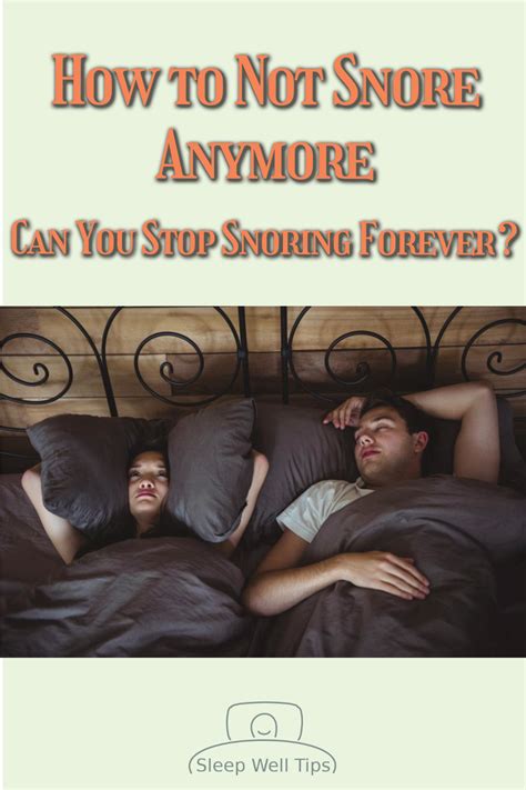How To Not Snore Anymore Can You Stop Snoring Forever How To Stop Snoring How To Prevent