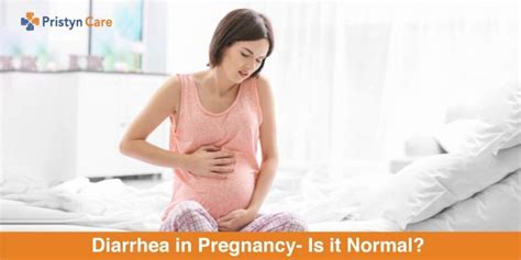 Diarrhea In Pregnancy Is It Normal Pristyn Care