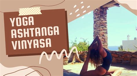 Mixing Yoga Flows Together Ashtanga Vinyasa Yoga Youtube