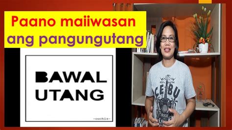 Paano Maiiwasan Ang Pangungutang Youtube