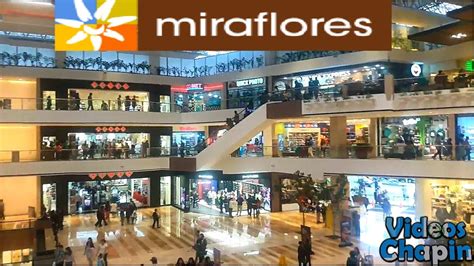 Centro Comercial Mira Flores Guatemala 3 De 3 Youtube