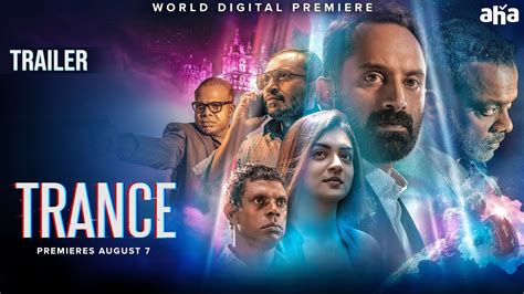 Fahadh faasil delivers yet another unreal performance in trance. Trance Telugu Full Movie Online Streaming on Aha.video ...