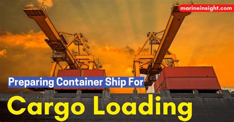 How To Prepare A Container Ship For Loading Cargo