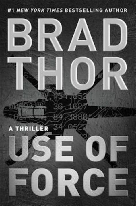 Brad Thor Use Of Force A Thriller Hardcover Elefantmd