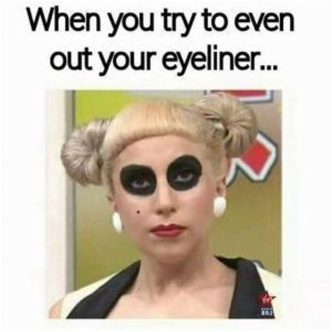 20 Makeup Memes That Are Way Too True Makeup Memes Makeup Humor