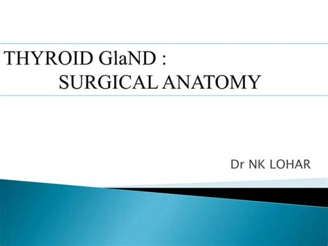 Thyroid Gland Surgical Anatomy Ppt