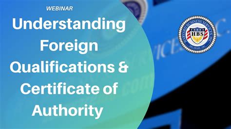 Understanding Foreign Qualification And Certificate Of Authority