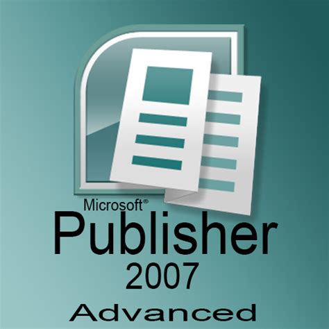 Microsoft Office Publisher 2007 Advanced Envision International