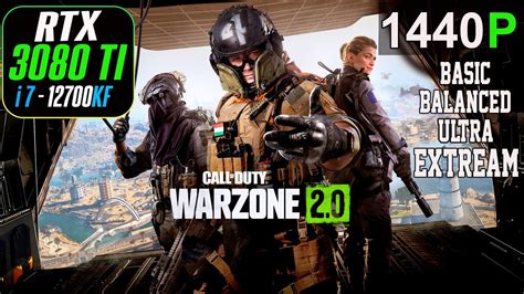 Call Of Duty Warzone 2 0 RTX 3080 Ti I7 12700KF 1440P BASIC To