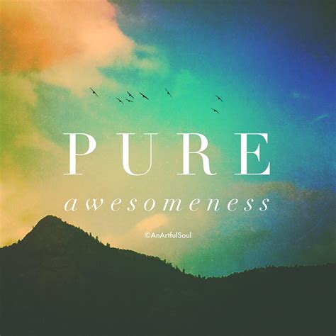 You Are Pure Awesomeness How Many Of Us Out There Have Sabotaged By