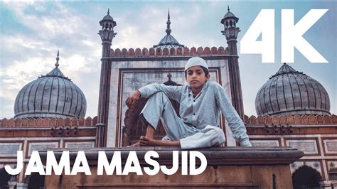 Jama Masjid 4K YouTube