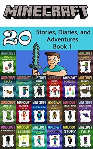Minecraft 20 Stories Diaries And Adventures Book 1 By Billy Miner