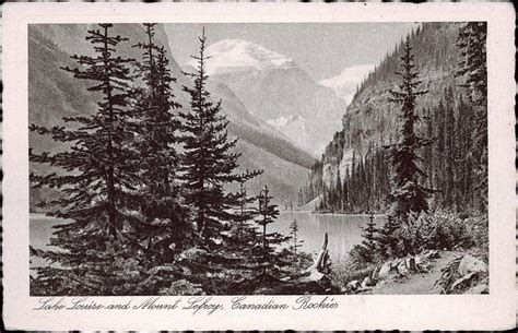 Lake Louise And Mount Lefroy Canadian Rockies After 1920 Lake