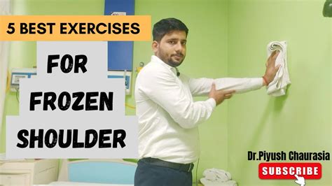 5 Best Exercises Frozen Shouldertreatment For Adhesive Capsulitis