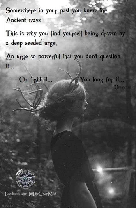An Urge So Powerful This Or That Questions Pagan Quotes Pagan Magic