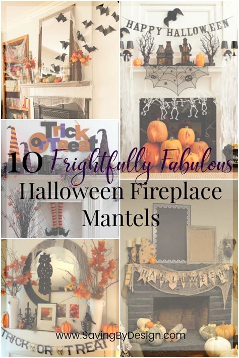 10 Frightfully Fabulous Halloween Fireplace Mantels Saving By Design