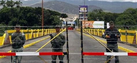 Frontera Con Colombia Permanecerá Cerrada Por Comicios Legislativos