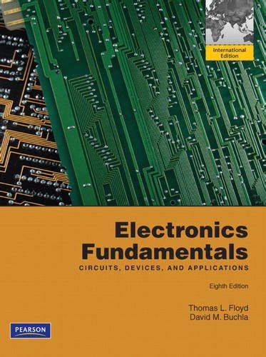 Electronics Fundamentals Circuits Devices And Applications