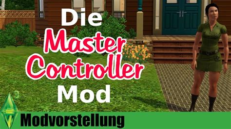Sims 3 Mod Vorstellung Nraas Mastercontroller Youtube