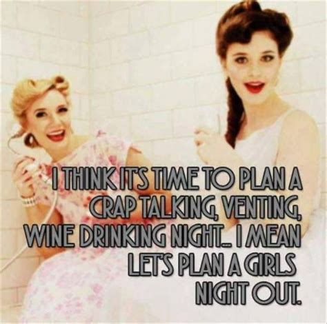 Morning Funny Picture Dump 34 Pics Girls Night Quotes Wine Humor Funny Quotes