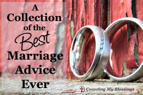 A Collection Of The Best Marriage Advice Ever Best Marriage Advice
