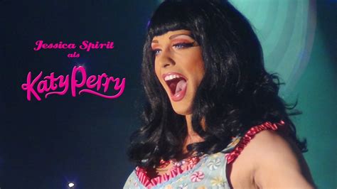 Jessica Spirit Impersonate Katy Perry Drag Queen Show Youtube