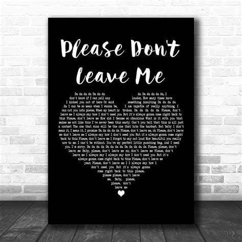 Pink Please Dont Leave Me White Heart Decorative Wall Art T Song