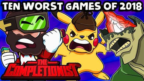 Top 10 Worst Games Of 2018 The Completionist Youtube