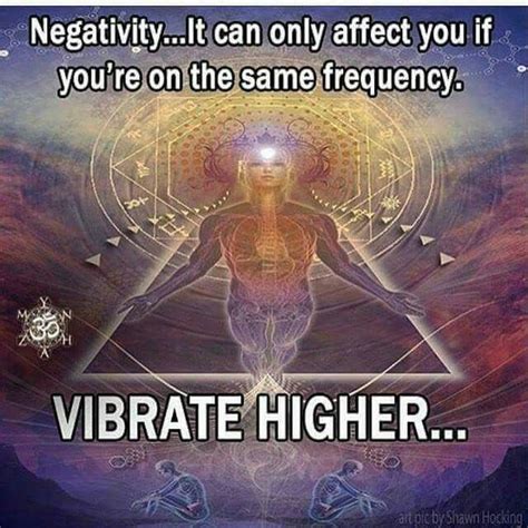 Vibration Energy Frequency Raise Your Quotes Law Of Positive