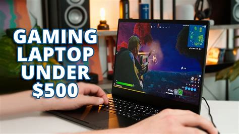 Top 5 Best Gaming Laptops Under 500 Best Budget Gaming Laptop Youtube