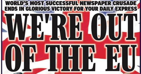 The Express Front Page Wasnt Even The Most Bombastic Of The Brexit Papers Huffpost World
