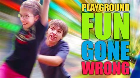 Playground Fun Gone Wrong Youtube