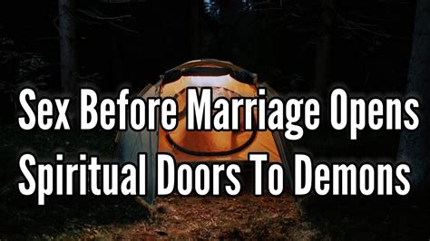 Sex Before Marriage Opens Spiritual Doors To Demons Youtube