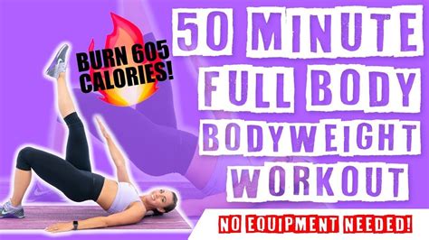 50 Minute Full Body Bodyweight Workout Burn 605 Calories