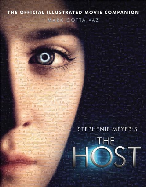 review stephenie meyer s the host the official illustrated movie companion the host movie news