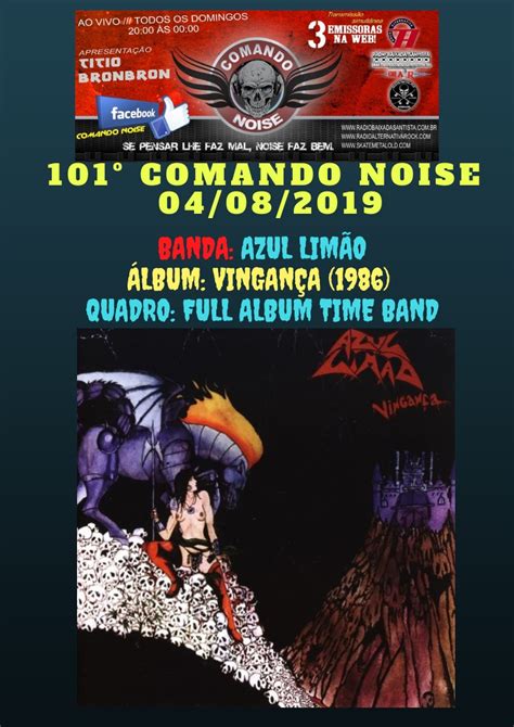 Comando Noise Comando Noise 101º Programa 04082019 Domingo Ao