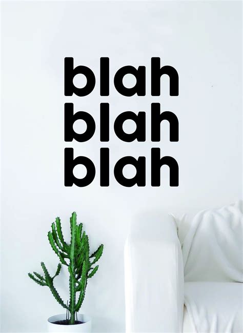 Pin By Caffee Lane On Blah Blah Blah Funny Wall Decal Quote Decals