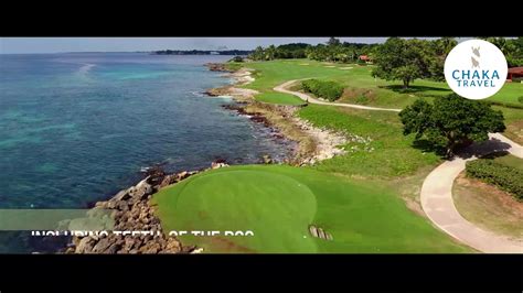 Casa De Campo Golf Resort Dominican Republic Chaka Travel Youtube