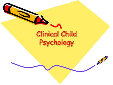Ppt Clinical Child Psychology Powerpoint Presentation