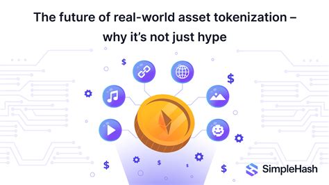 The future of real-world asset tokenization – why it’s more than just hype